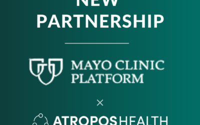 Mayo Clinic Platform and Atropos Health Partner to Bring Real-World Evidence to the Bedside