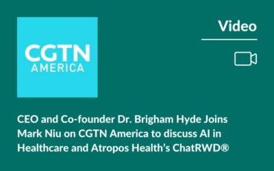 CEO and Co-founder Dr. Brigham Hyde Joins Mark Niu on CGTN America to discuss AI in Healthcare and Atropos Health’s ChatRWD®